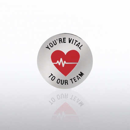 Lapel Pin - You're Vital to our Team