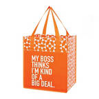 View larger image of Value Grocery Tote - My Boss Thinks I'm Kind Of A Big Deal