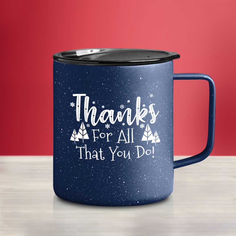 Stainless Steel Travel Campfire Mug - Thanks For All You Do