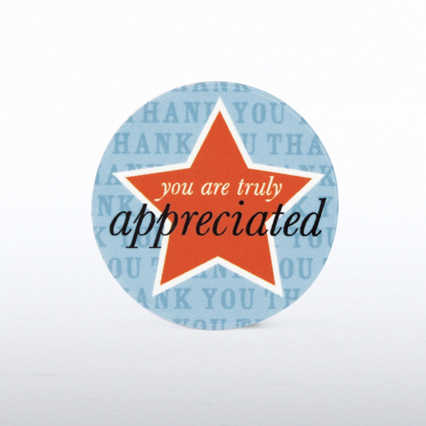 Tokens of Appreciation - You are Truly Appreciated