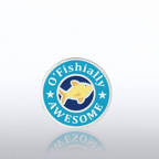 View larger image of Lapel Pin - O'fishally Awesome
