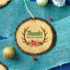 View larger image of Charming Wood Slice Ornament - Thanks for All You Do