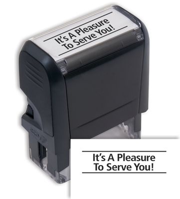 It's A Pleasure To Serve You! Stamp, Self-Inking | 103042 | Deluxe